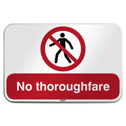 ISO Safety Sign  No thoroughfare
