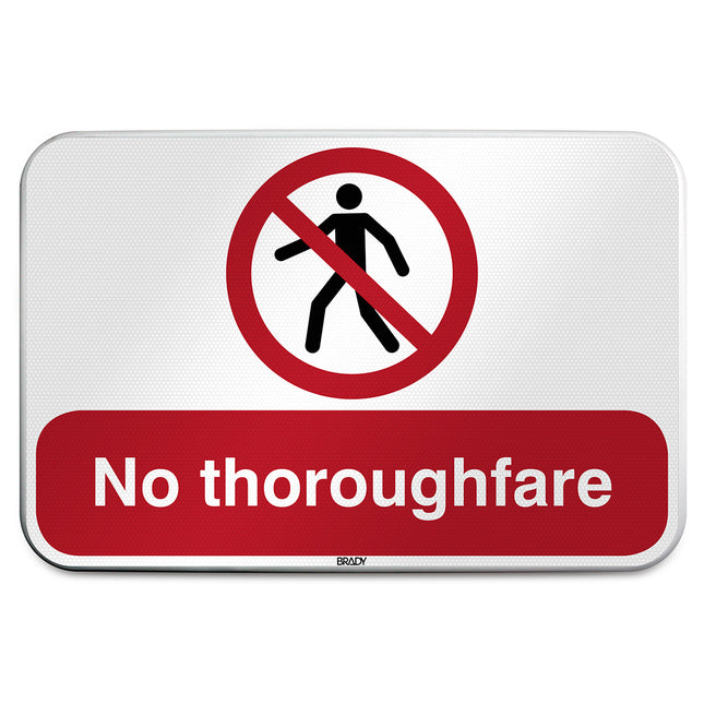 ISO Safety Sign  No thoroughfare