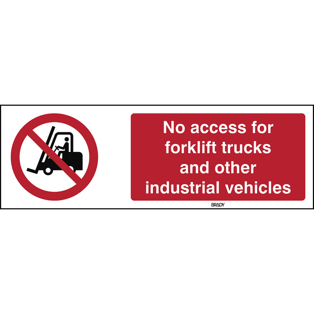 ISO Safety Sign  No access for fork lift trucks and other industrial vehicles