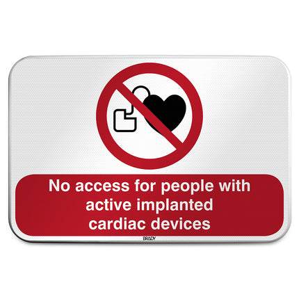 ISO Safety Sign  No access for people with active implanted cardiac devices