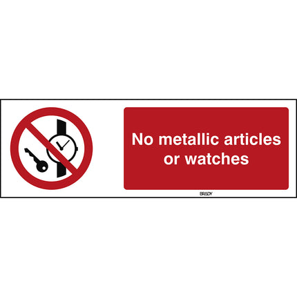 ISO Safety Sign  No metallic articles or watches
