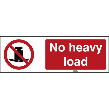 ISO Safety Sign  No heavy load