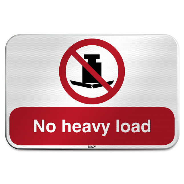 ISO Safety Sign  No heavy load