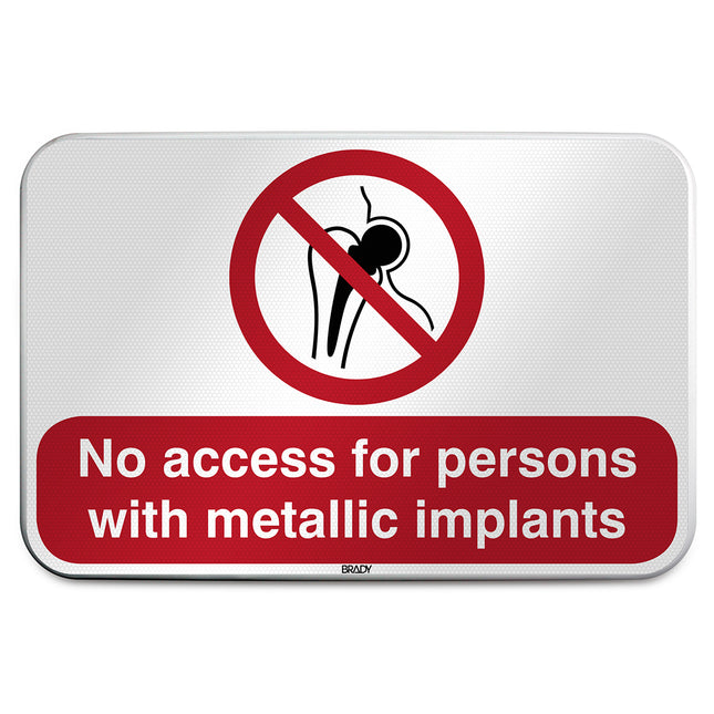 ISO Safety Sign  No access for persons with metallic implants