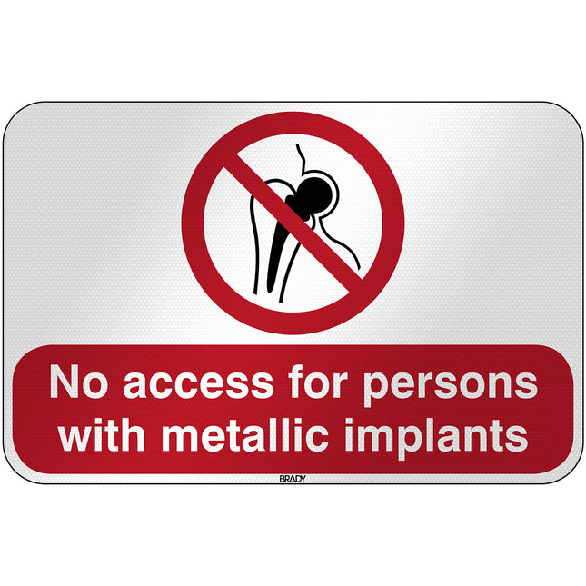 ISO Safety Sign  No access for persons with metallic implants