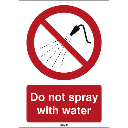ISO Safety Sign  Do not spray with water
