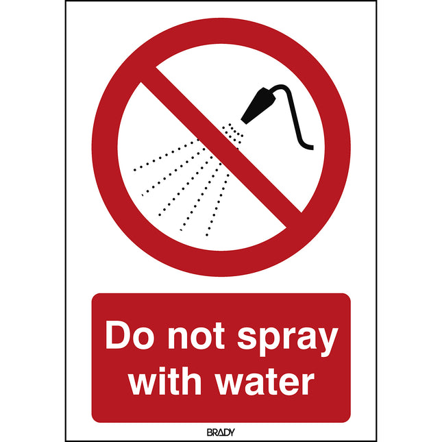 ISO Safety Sign  Do not spray with water