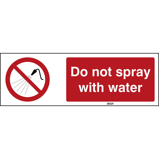 ISO Safety Sign  Do not spray with water