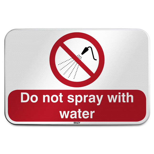ISO Safety Sign  Do not spray with water