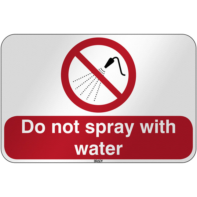 ISO Safety Sign  Do not spray with water