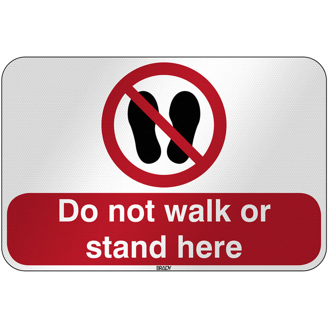 ISO Safety Sign  Do not walk or stand here