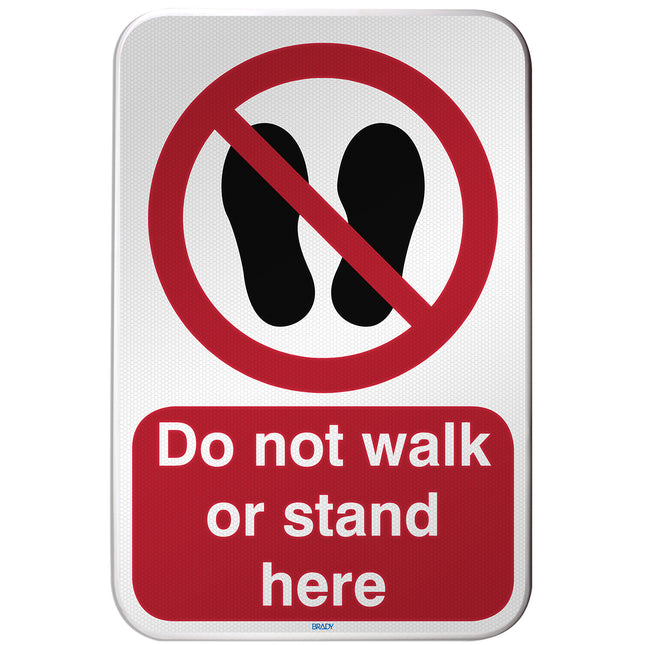 ISO Safety Sign  Do not walk or stand here