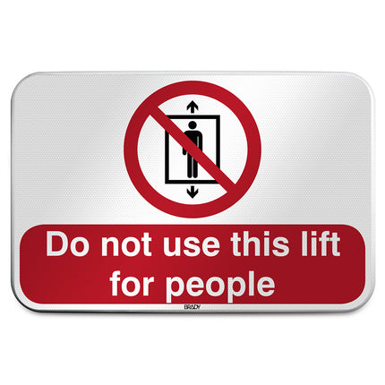 ISO Safety Sign  Do not use this lift for people