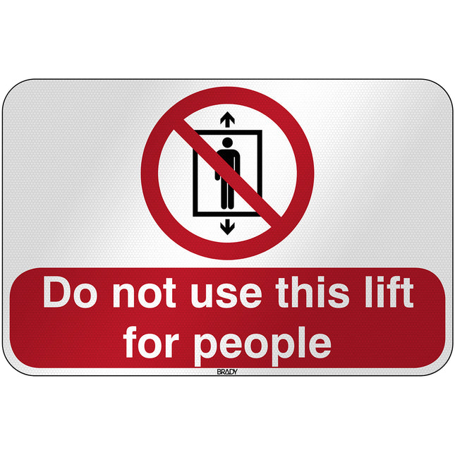 ISO Safety Sign  Do not use this lift for people