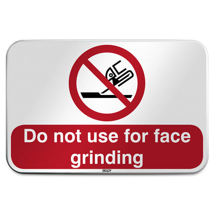 ISO Safety Sign  Do not use for face grinding