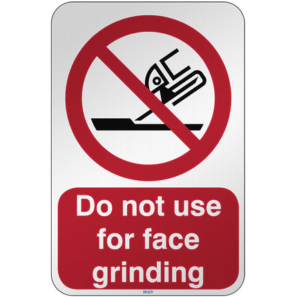 ISO Safety Sign  Do not use for face grinding