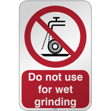 ISO Safety Sign  Do not use for wet grinding
