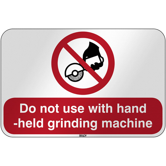 ISO Safety Sign  Do not use with handheld grinding machine