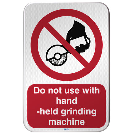 ISO Safety Sign  Do not use with handheld grinding machine
