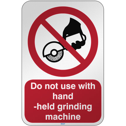 ISO Safety Sign  Do not use with handheld grinding machine