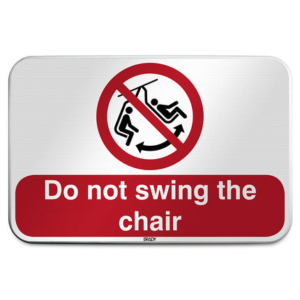 ISO Safety Sign  Do not swing the chair
