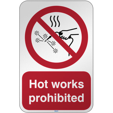 ISO Safety Sign  Hot works prohibited