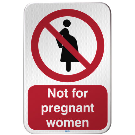 ISO Safety Sign  Not for pregnant women