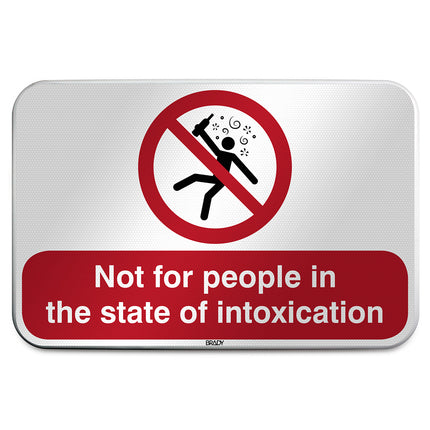 ISO Safety Sign  Not for people in the state of intoxication