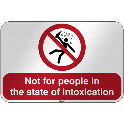 ISO Safety Sign  Not for people in the state of intoxication