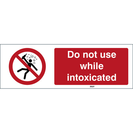 ISO Safety Sign  Not for people in the state of intoxication
