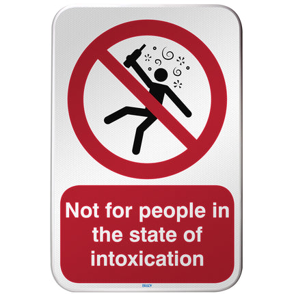 ISO Safety Sign  Not for people in the state of intoxication
