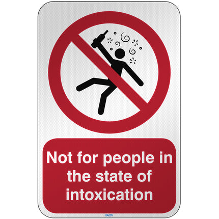 ISO Safety Sign  Not for people in the state of intoxication