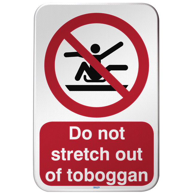 ISO Safety Sign  Do not stretch out of toboggan