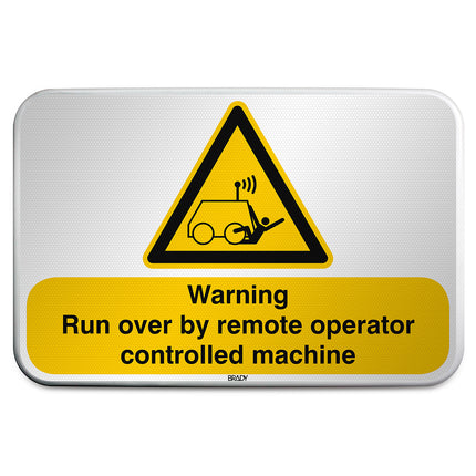 ISO Safety Sign  Warning Run over by remote operator controlled machine