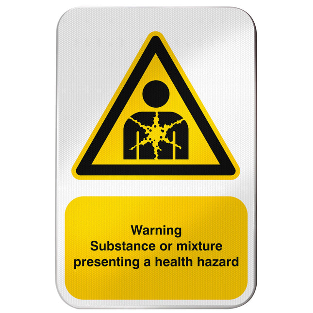 ISO Safety Sign  Warning Substance or mixture presenting a health hazard
