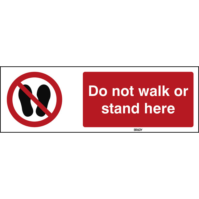 ISO Safety Sign  Do not walk or stand here