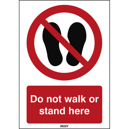ISO Safety Sign  Do not walk or stand here