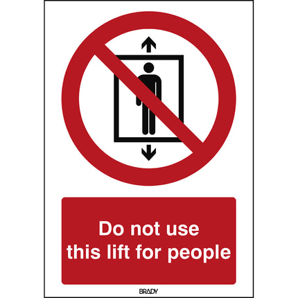 ISO Safety Sign  Do not use this lift for people